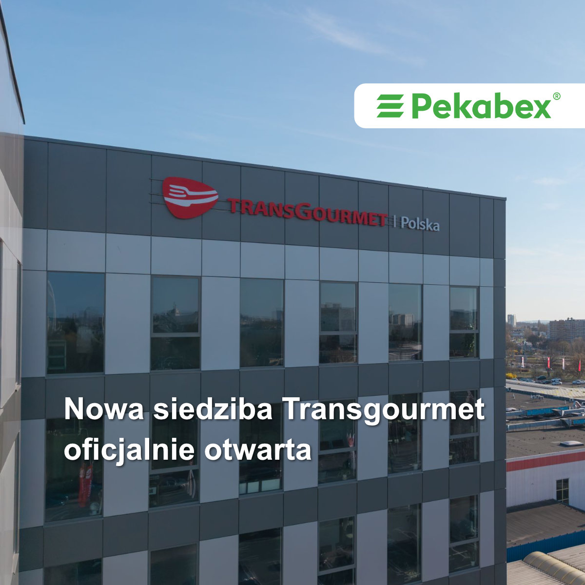 Nowa siedziba Transgourmet Polska w Poznaniu otwarta